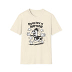 Poultry In Motion Funny Chicken T-Shirt